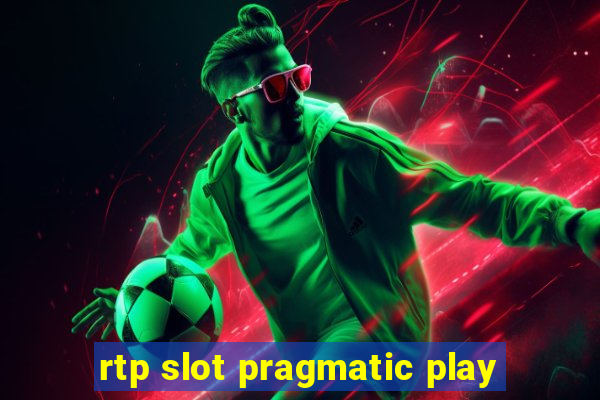 rtp slot pragmatic play